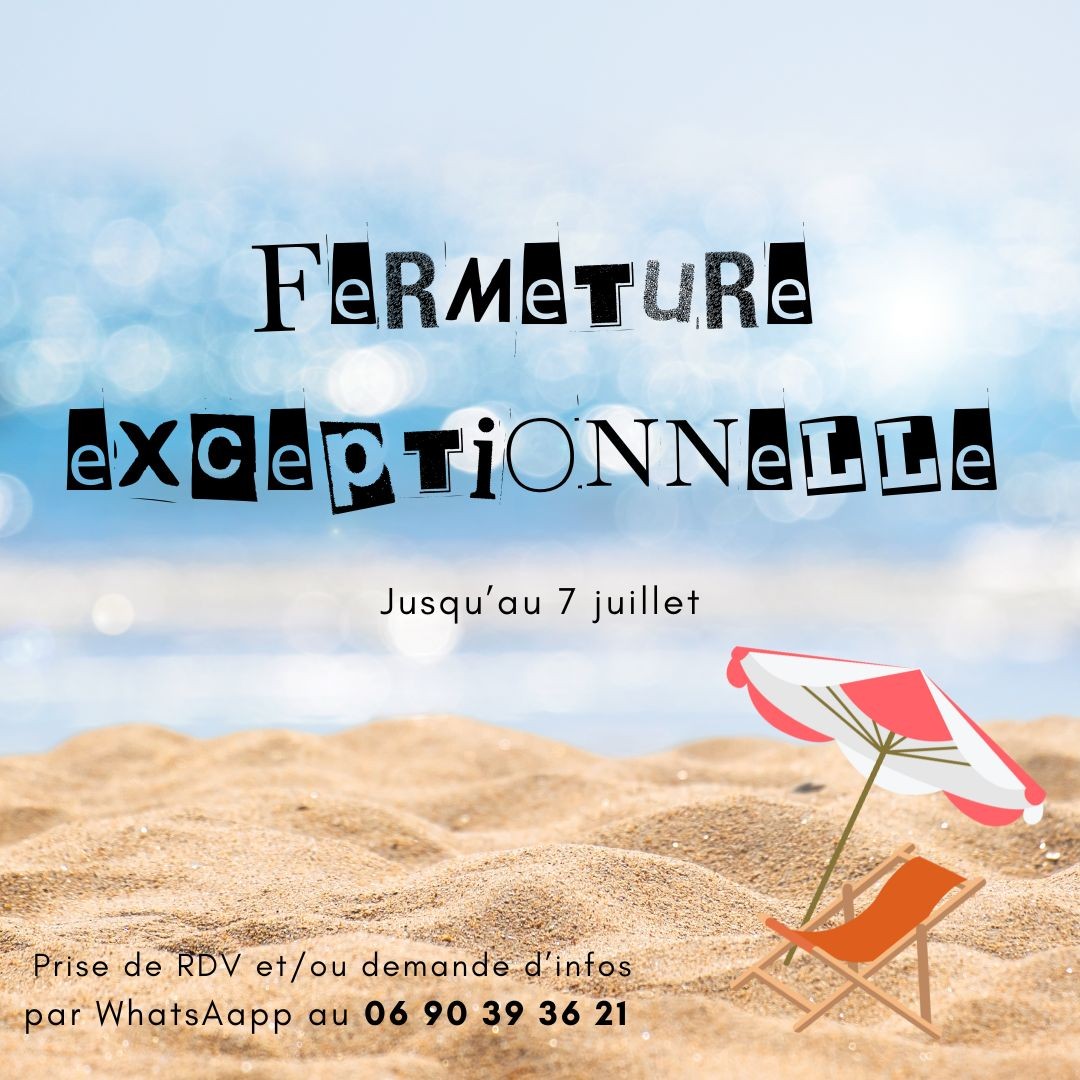 Fermeture exceptionnelle